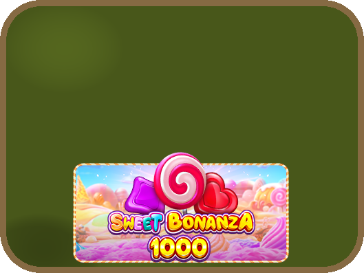 Sweet Bonanza 1000